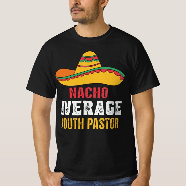 Camiseta Nacho Promedio de Pastor Juvenil Funny (Anverso)