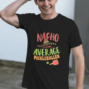 Camiseta Nacho Promedio De Pickleballer Gracioso Pickleball