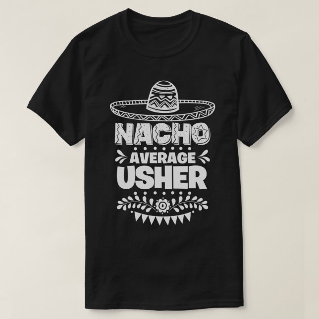 Camiseta Nacho Promedio de regalo divertido de Usher Cinco  (Diseño del anverso)