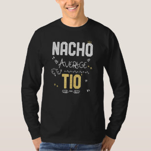 Camiseta Nacho Promedio De Tío Mexicano Tío Cinco De Mayo