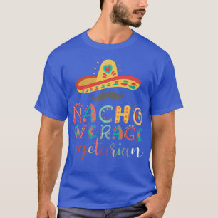 Camiseta Nacho promedio de vegetariano Cinco de Mayo