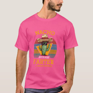 Camiseta Nacho Promedio Farter Me Refiero Al Padre Funny D 