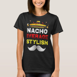 Camiseta Nacho Promedio Funny Cinco De Mayo México
