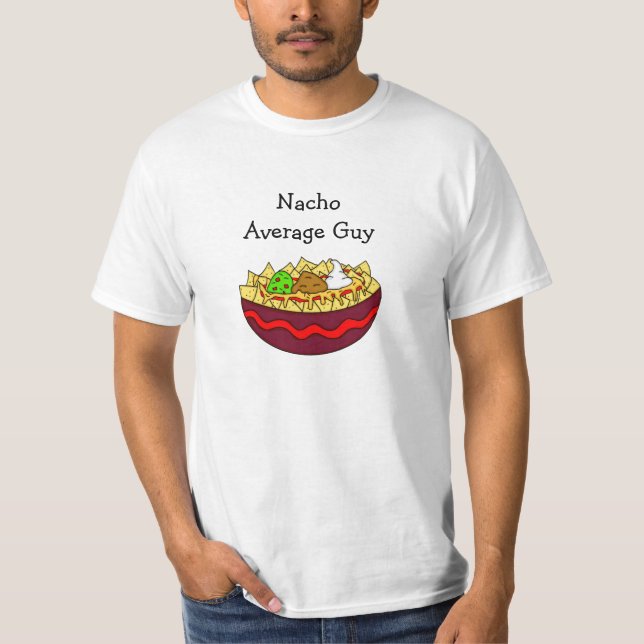 Camiseta Nacho Promedio, Gracioso Regalo (Anverso)