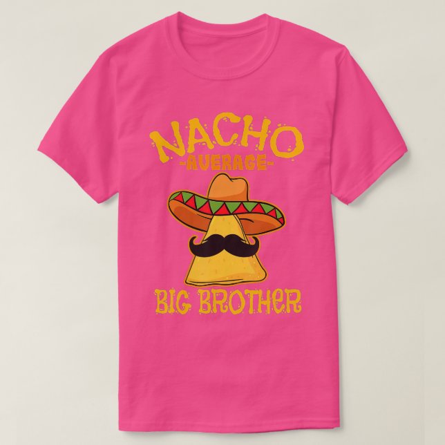 Camiseta Nacho Promedio Gran Hermano Mexicano Hermoso Cinc (Diseño del anverso)