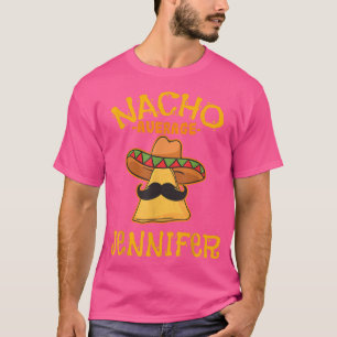 Camiseta Nacho Promedio Jennifer Nombre Personalizado Graci