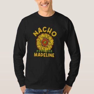 Camiseta Nacho promedio Madeline Foodie Humor Comida Mexica