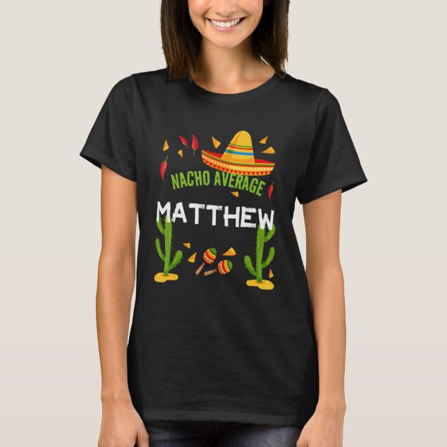 Camiseta Nacho promedio Matthew Cinco De Mayo (Anverso)