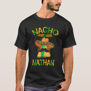 Camiseta Nacho Promedio Nathan Nombre Personalizado Taco Gr