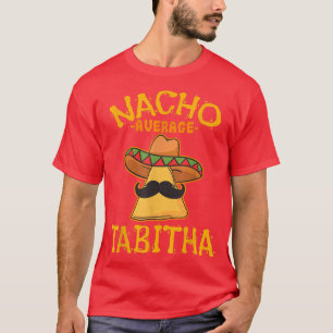 Camiseta Nacho Promedio Tabitha Nombre Personalizado Taco G