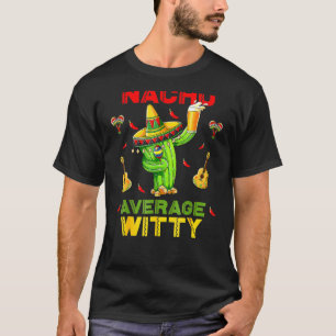 Camiseta Nacho Promedio Witt Cinco De Mayo Fiesta Mexicana 
