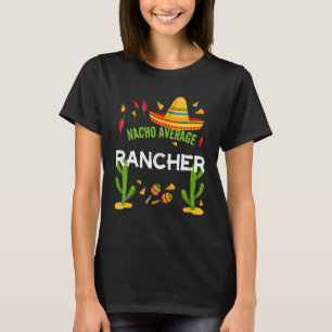 Camiseta Nacho Rancher Promedio Cinco De Mayo