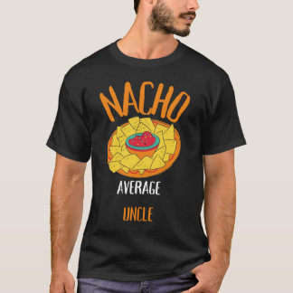 Camiseta Nacho: tío medio