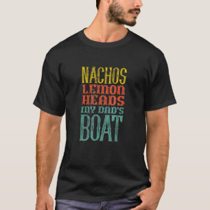Camiseta Nachos de navegación Lemon de mi papá en bote V