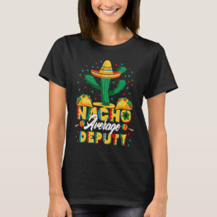 Camiseta Nachos Del Cinco De Mayo No Promedio Diputado