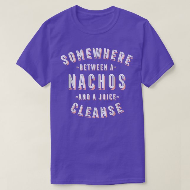 Camiseta Nachos divertidos y un Juice Cleanse Tortilla (Diseño del anverso)