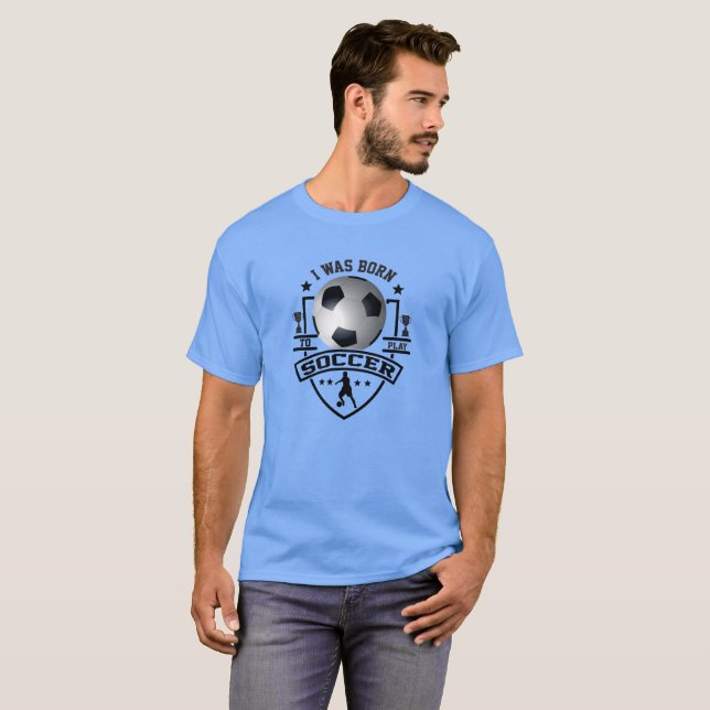 Camiseta Nací Para Jugar Al Fútbol (Anverso completo)