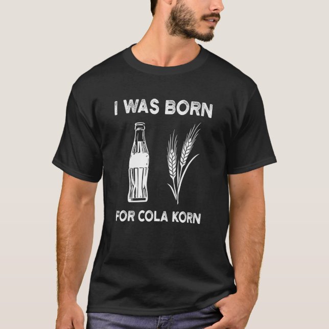 Camiseta Nací Para La Cerveza De La Aldea De Corn Cola (Anverso)