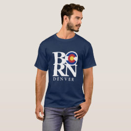 Camiseta NACIDA de Denver Colorado Hombre
