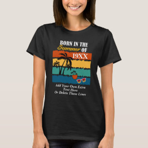 Camiseta Nacida en Verano 19xx 20xx Agregar Mensaje de Text