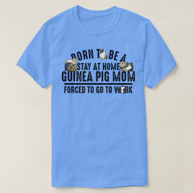 Camiseta Nacidas Para Ser Una Estancia En Casa, Cerdo De Gu (Diseño del anverso)