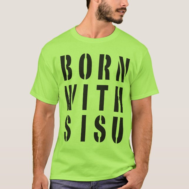 Camiseta Nacido con Sisu (Anverso)