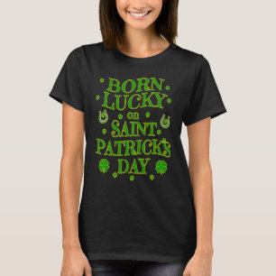 Camiseta Nacido Con Suerte En St Patricks Day Irish C Birth