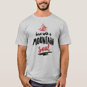 Camiseta Nacido con un alma de montaña