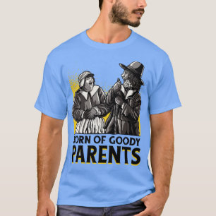 Camiseta Nacido de Goody Parents