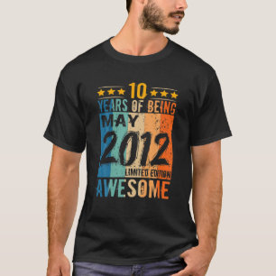 Camiseta Nacido El 10 De Mayo De 2012 Diez Años De Ser Awes
