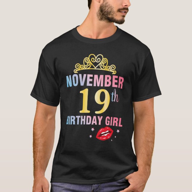 Camiseta Nacido El 19 De Noviembre Feliz Cumpleaños Mi Rein (Anverso)