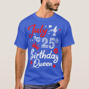 Camiseta Nacido El 25 De Julio Feliz Cumpleaños Yo Nana Mam