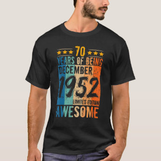 Camiseta Nacido el 70 de diciembre de 1952 70 años de vida