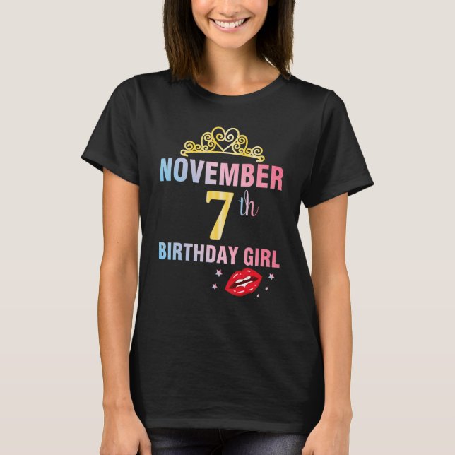 Camiseta Nacido El 7 De Noviembre Feliz Cumpleaños Me Queen (Anverso)