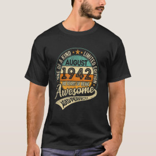 Camiseta Nacido el 80 Agosto 1942 80 Años De Ser