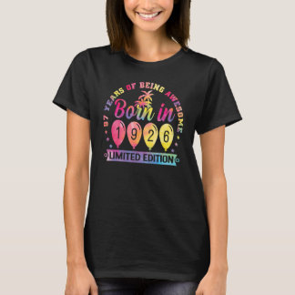 Camiseta Nacido En 1926 Tye 97º Cumpleaños 97 Años De Bei