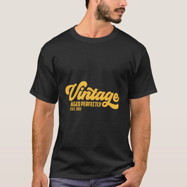 Camiseta Nacido En 1933, Perfectamente (Anverso)