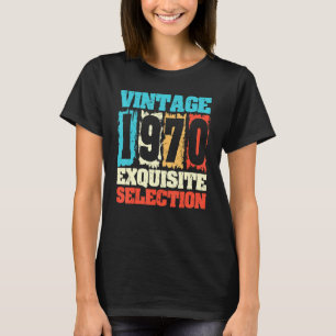 Camiseta Nacido En 1970, Exquisita Selección Realizada En