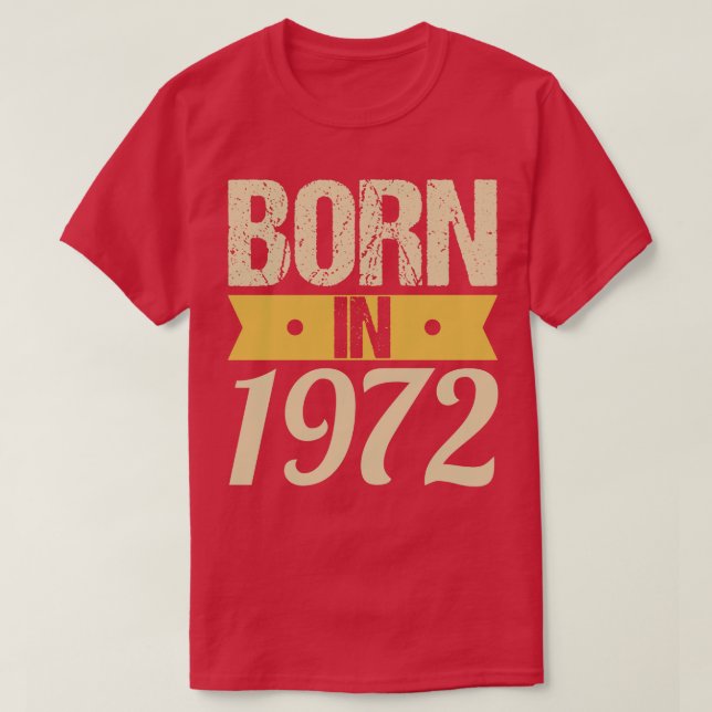 Camiseta Nacido en 1972 (Diseño del anverso)
