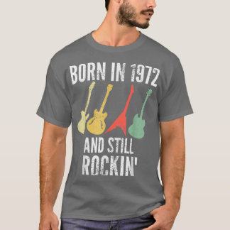 Camiseta Nacido en 1972 y aún Rockin 50 años guitarra