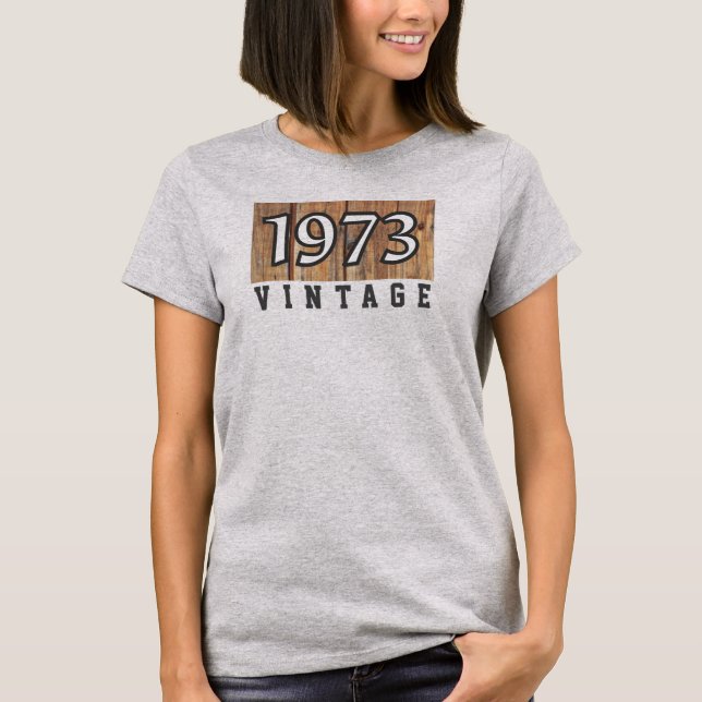 Camiseta Nacido en 1973 (Anverso)