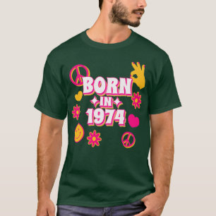 Camiseta Nacido en 1974 cumpleaños 70s Año de nacimiento re