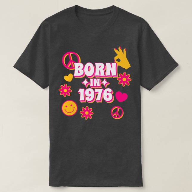Camiseta Nacido en 1976, año de nacimiento retro (Diseño del anverso)