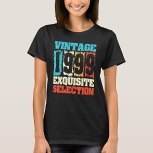 Camiseta Nacido En 1999 Cumpleaños Exquisita Selección Hech