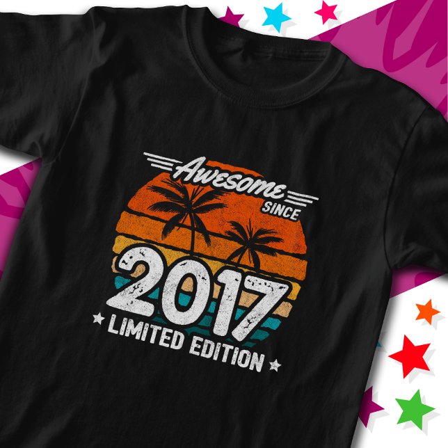 Camiseta Nacido en 2017 Edición Limitada Retro Awesome Desd (Subido por el creador)