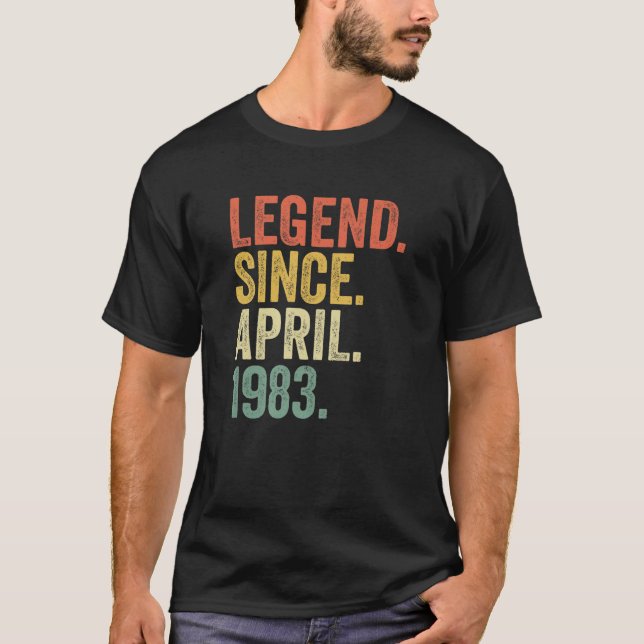 Camiseta Nacido en abril de 1983 Leyenda desde abril de 198 (Anverso)