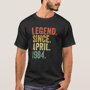 Camiseta Nacido en abril de 1984 Leyenda desde abril de 198