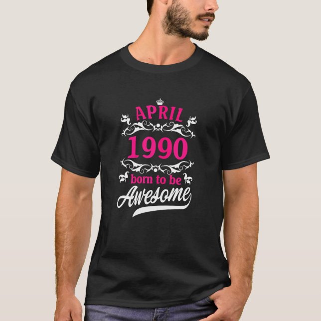 Camiseta Nacido En Abril De 1990 Floral 32º Cumpleaños 32 A (Anverso)