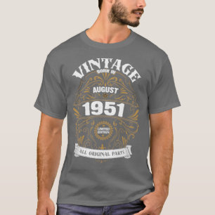 Camiseta Nacido en agosto de 1951