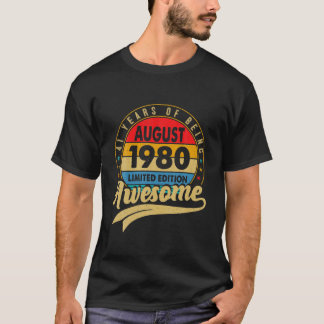 Camiseta Nacido En Agosto De 1980 Edición Limitada 41º Cump